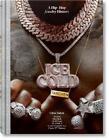 Ice Cold. A Hip-Hop Jewelry History by Vikki Tobak Hardcover Book