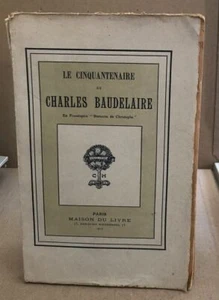 Le Cinquantenaire de Charles Baudelaire. Frontispiz Figur von - Bild 1 von 1
