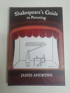 Shakespeares Leitfaden zur Erziehung von James Andrews 2015 *NEU* - Bild 1 von 5