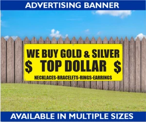 WE BUY GOLD AND SILVER Advertising Banner - Picture 1 of 1