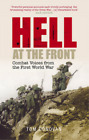 Hell at the Front: Combat Voices From the First World War, Donovan, Tom, Used; V