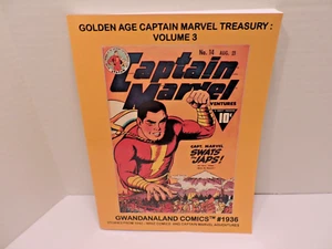 GOLDEN AGE CAPTAIN MARVEL TREASURY VOLUME 3 GWANDANALAND COMICS # 1936 - Imagen 1 de 2