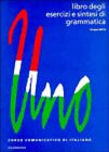 Uno : Libro Degli Esercizi E Sintesi Di Grammatica Livre de Poche Grup