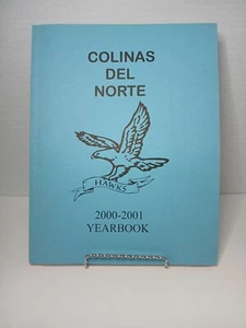 Annuario scuola elementare Colinas del Norte 2000-2001 Rio Rancho quasi nuovo - Foto 1 di 4