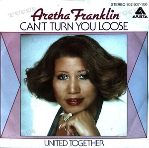 Aretha Franklin - Can't Turn You Loose / United Together 7in 1980 (VG+/VG+) '* - Picture 1 of 1