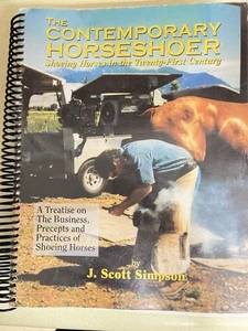 The Contemporary Horseshoer Showing Horses In The Twenty First Century Book - Picture 1 of 10