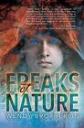 FREAKS OF NATURE (1) (THE PSION CHRONICLES) By Wendy Brotherlin *Mint Condition*