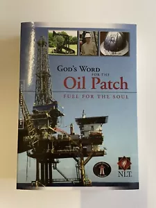 God's Word For The Oil Patch Oilfield Christian Fellowship Fuel For The Soul - Picture 1 of 1