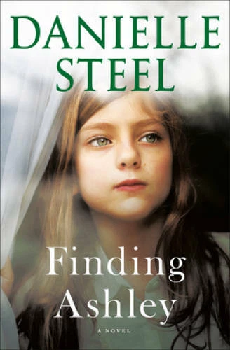 Finding Ashley: A Novel - Hardcover By Steel, Danielle - VERY GOOD - Image 1 of 1