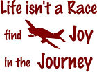 Life Isn't a Race Find Joy in the Journey Window Wall Decal Assorted Logo Styles