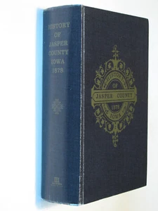 Jasper County Iowa history 1878 reprint, genealogy Baxter, Colfax Newton - Imagen 1 de 2