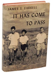 James T FARRELL / IT HAS COME TO PASS 1st Edition 1958 #108460 - Imagen 1 de 1