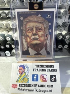 ReElection Edition President Donald Trump Sketch Card Print#7/8 Signed By Artist - Picture 1 of 2