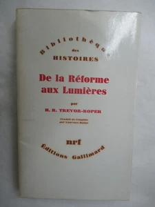 Trevor-Roper "De la Réforme aux Lumières" / Gallimard NRF 1972 - Picture 1 of 2