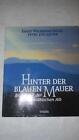 Hinter der Blauen Mauer Bilder von der Schwäbischen Alb E.M. Bauer P. Enz-Meyer