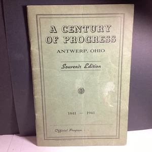 LIBRO DEL SIGLO DE PROGRESO 1841-1941 ANTWERP OH EDICIÓN DE RECUERDO HISTORIA LOCAL 61 PGS - Imagen 1 de 12