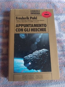 COSMO ORO 71 - FREDERIK POHL - APPUNTAMENTO CON GLI HEECHEE - Editrice Nord - Foto 1 di 1