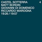 Bordin,Matt / Di Domenico,Giovanni / Marogna - Castel Sotterra 4 [New Vinyl LP]