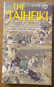 THE TAIHEIKI Chronicle Of Medieval Japan HELEN CRAIG MCCULLOUGH Charles Tuttle - Foto 1 di 2