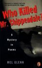 Wer tötete Mr. Chippendale?: Ein Geheimnis in Gedichten von Glenn, Mel