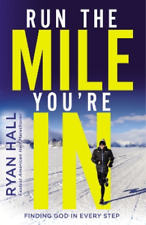 Ryan Hall Run the Mile You're In (Hardback) (US IMPORT)