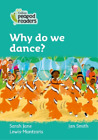 Sarah Jane Lewis-Mantzaris Why do we dance? (Paperback) Collins Peapod Readers
