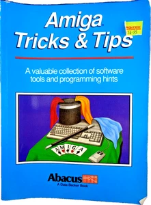 COMMODORE AMIGA -- AMIGA TRUCCHI E CONSIGLI (ABACUS - LIBRO) #3EN - Foto 1 di 8