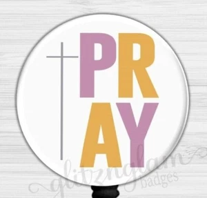 Pray Badge Holder, Faith Badge Reel, Christian Badge Holder 6611Y - Picture 1 of 9