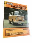 VW TRANSPORTER T2 VAN , BUS & PICK-UP 1967 - 1979 OWNERS WORKSHOP MANUAL REPAIR