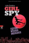 Girl Spy - Achtung, Mdchen undercover by Golding, Julia | Book | condition good