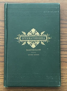 SPERMATORRHEA 1897 RARE HARDCOVER BOOK Sperm Bartholow Men's Health Treatment - Picture 1 of 6