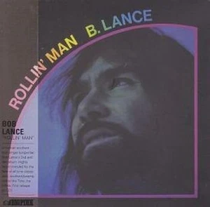 bob lance: rollin' man CD - Picture 1 of 1