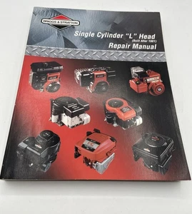 BRIGGS & STRATTON Single Cylinder "L" Head Repair Manual Built After 1981 - Foto 1 di 5
