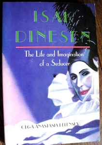 Isak Dinesen: The Life and Imagination of a Seducer, Olga Anastasia Pelensky - Bild 1 von 9
