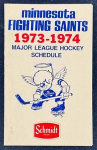 1973-74 MINNESOTA FIGHTING SAINTS SCHEDULE SCHMIDT BEER WHA HOCKEY RARE ONE NICE - Picture 1 of 3