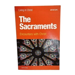The Sacraments Encounters with Christ Student Edition Living in Christ - Picture 1 of 4
