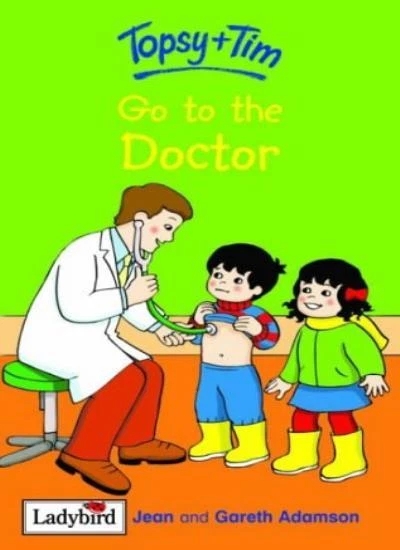 Topsy and Tim: Go to the Doctor By  Jean Adamson, Gareth Adamson - Image 1 of 1