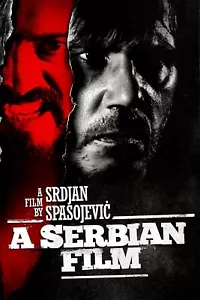 POSTER LOCANDINA MANIFESTO QUADRO ADESIVO - A SERBIAN FILM - NO DVD - Imagen 1 de 1