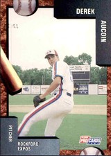 1992 Rockford Expos Fleer/ProCards 2106 Derek Aucoin Montreal Quebec Canada Card