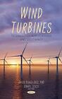 Wind Turbines: Technology, Applications and Efficiency - 9781685079741