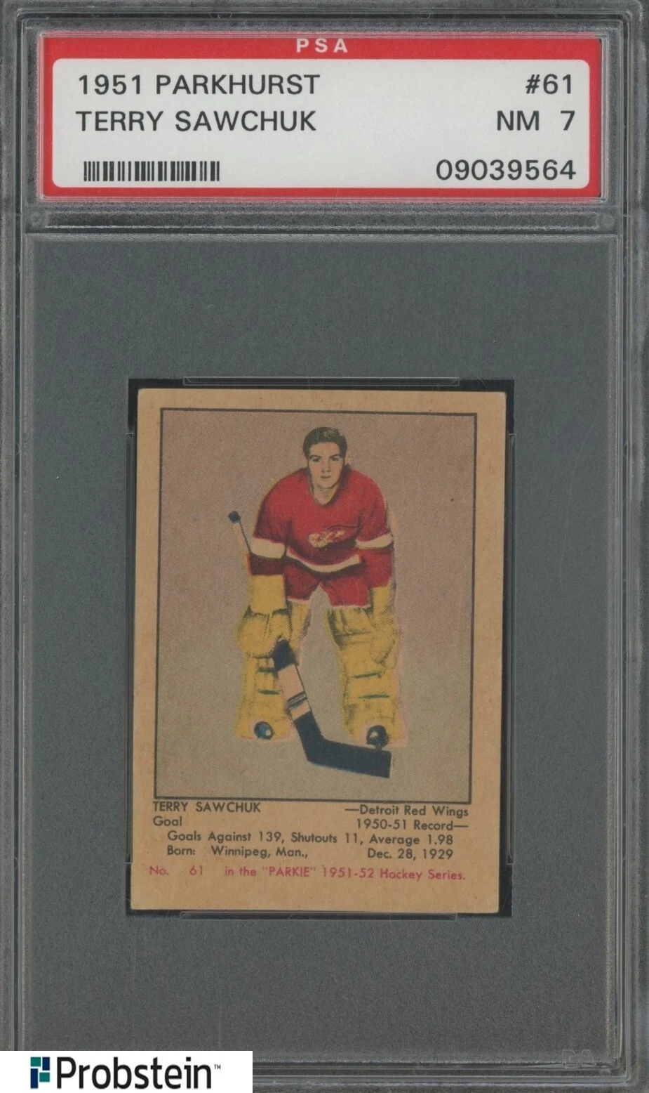 1951 Parkhurst Hockey #61 Terry Sawchuk Detroit Red Wings RC Rookie HOF PSA 7 NM
