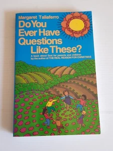 Do you ever have Questions like these By Margaret Taliaferro God Religion Bible - Picture 1 of 9