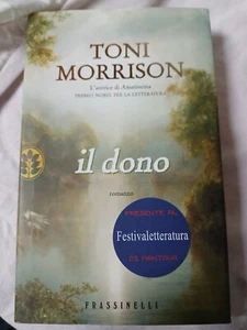 Libro di Toni Morrison Il dono Frassinelli 2008 - Foto 1 di 2