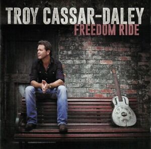 Troy Cassar-Daley – Freedom Ride [New & Sealed] CD