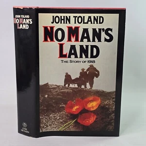 No Man's Land by John Toland The Story Of 1918 WWI History HC Book Military - Picture 1 of 24