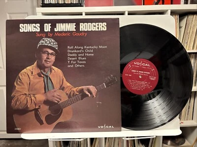Songs Of Jimmie Rodgers Sung By Mederic Gaudry Vinyl LP - Rare Canada Import VG+ - Image 1 of 4