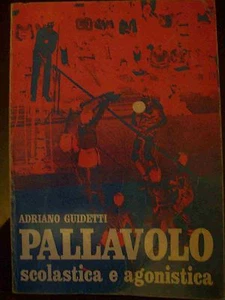 PALLAVOLO SCOLASTICA E AGONISTICA ADRIANO GUIDETTI - 1976 (a12) - Foto 1 di 1
