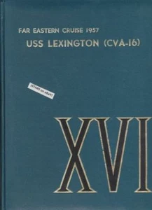 1957 USS LEXINGTON, CVA 16, NAVY FAR EAST CRUISE BOOK - Foto 1 di 1