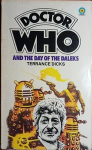 'Doctor Who and the Day of the Daleks' by Terrance Dicks - Target Paperback 1979 - Picture 1 of 6