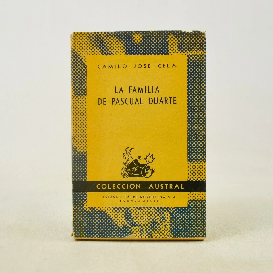 1955  La Familia de Pascual Duarte  Camilo Jose Cela Coleccion Austral VGC Novel Foto 1 de 4